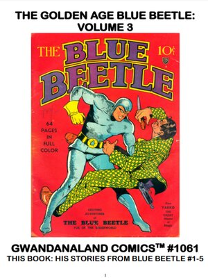 cover image of The Golden Age Blue Beetle: Volume 3